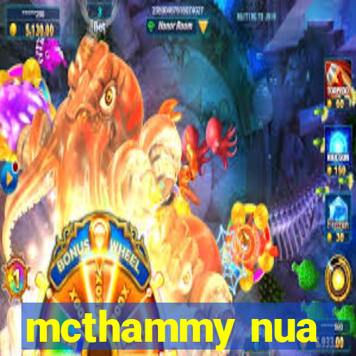 mcthammy nua